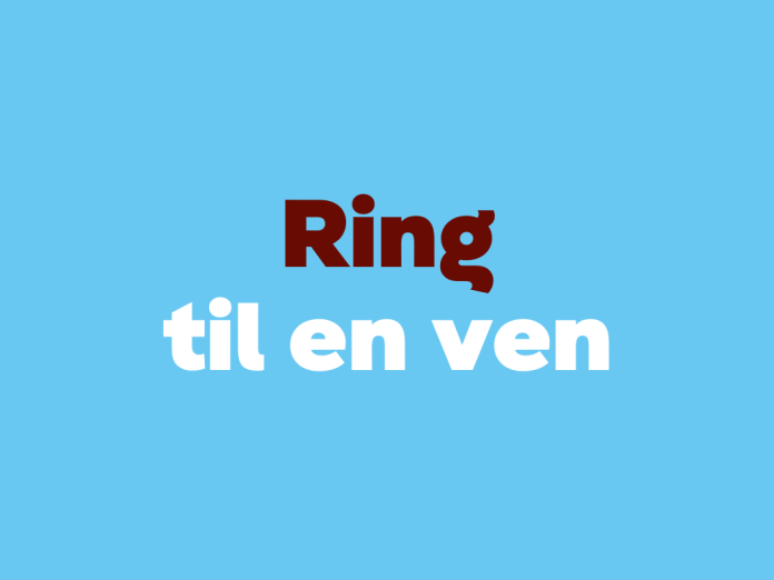 Ring til en ven